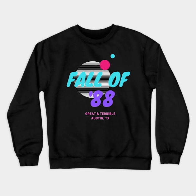 FALL OF '88 (Dark) Crewneck Sweatshirt by A. R. OLIVIERI